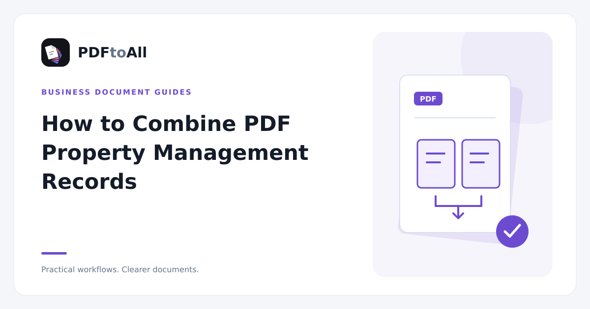 Document workflow illustration: How to Combine PDF Property Management Records