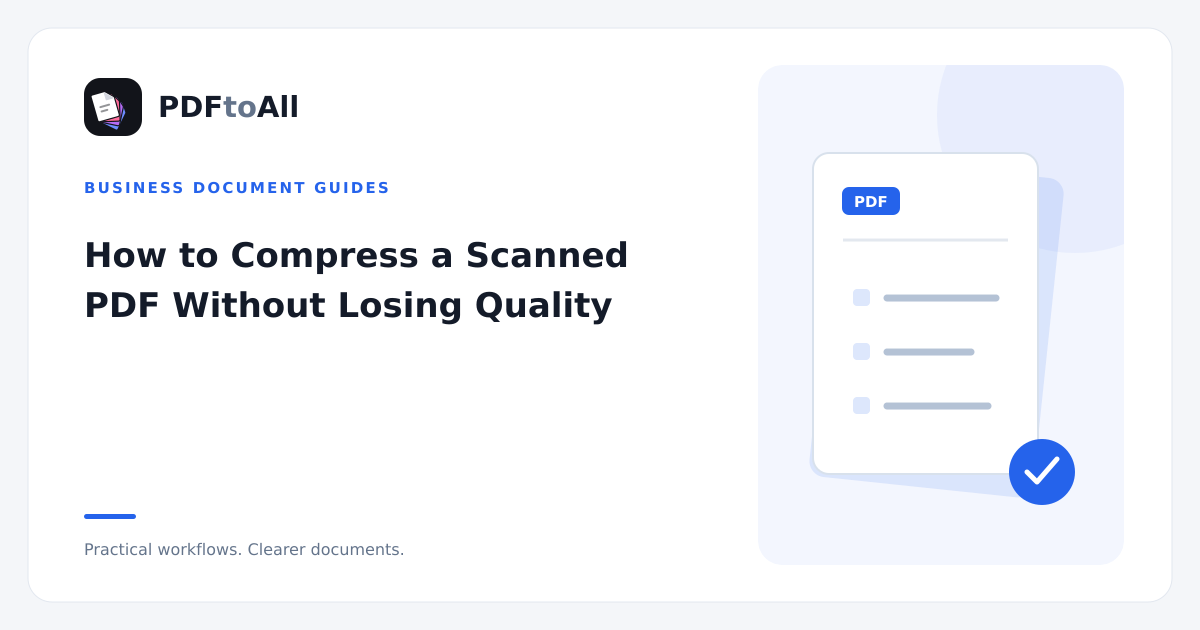 Document workflow illustration: How to Compress a Scanned PDF Without Losing Quality